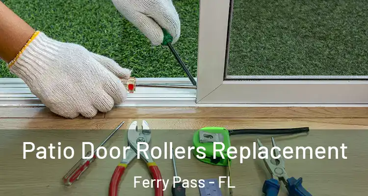  Patio Door Rollers Replacement Ferry Pass - FL
